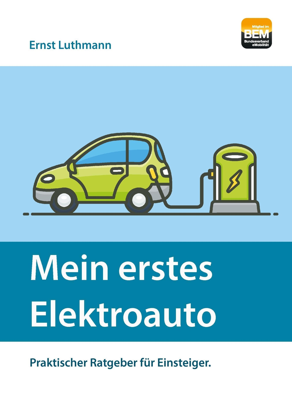 Thumbnail - Mein Erstes Elektroauto | Praktischer Ratgeber Für Einsteiger. | Ernst
