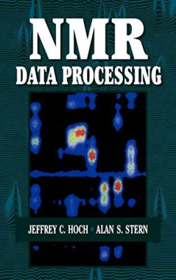 Hoch - NMR Data Processing - New hardback or cased book - X555z