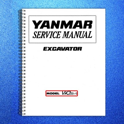 YANMAR ViO50-1 Excavator Service Manual - BOUND - COVERS - XL FOLDOUT PAGES