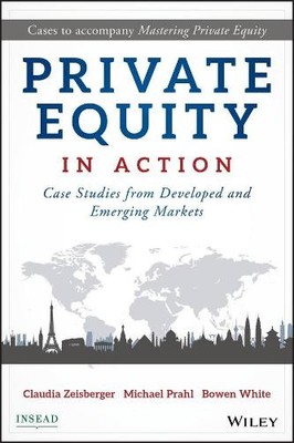 Claudia Zeisberger Bowen White Michael  Private Equity in A (Gebundene Ausgabe)