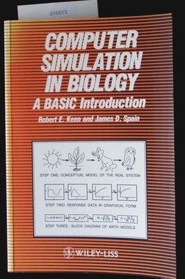 Computer simulation in biology. A BASIC introduction. Keen, Robert E.: