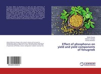 Abebe Kasaye (U. A.) | Effect Of Phosphorus On Yield And Yield Components Of...