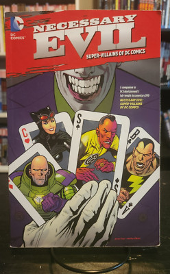 Necessary Evil: Super-Villains of DC Comics TPB (2013) VG 1st Joker Catwoman Lex