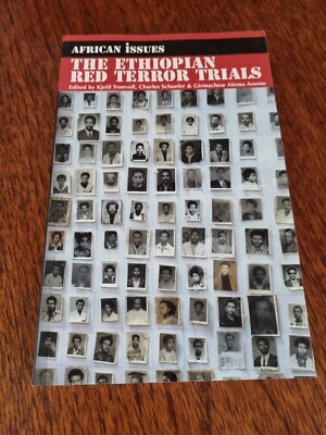 African Issues. The Ethiopian Red Terror Trials. Kjetil Tronvoll 2009 1st editio