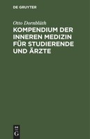 Kompendium Der Inneren Medizin FüR Studierende Und ÄRzte | Buch | 9783112383575