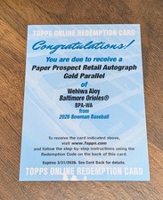 2026 Bowman Wehiwa Aloy Gold Paper Prospect Redemption auto /50 Orioles