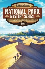 Discovery in Great Sand Dunes National Park: A Mystery Adventure (National P...