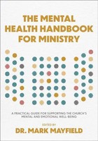 The Mental Health Handbook For Ministry | Mark Mayfield | Englisch | Taschenbuch