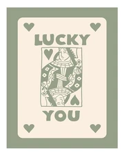 Lucky You Playing Card Poster Wall Art – Stylish and Unique Decor