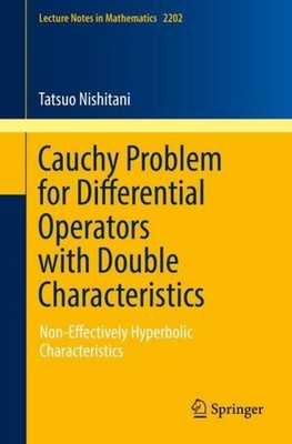Cauchy Problem for Differential Operators with Double Characteristics Tatsuo Nis