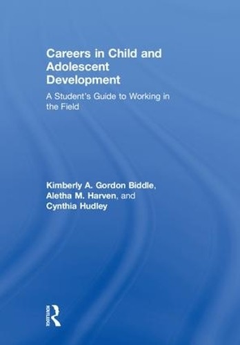 Careers in Child and Adolescent Development - 9781138859968