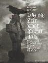 Wo die Zeit keine Macht hat. Feen, Hexen und Druide... | Buch | Zustand sehr gut
