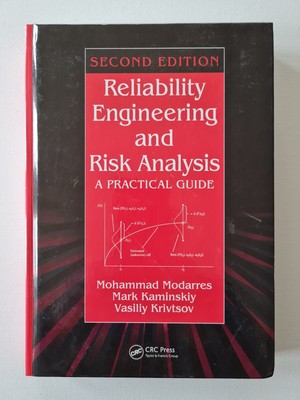 Reliability Engineering and Risk Analysis - A Practical Guide, 2nd ed.