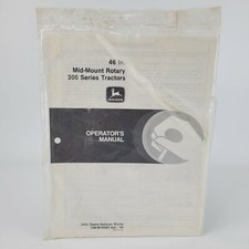 John Deere 46 In. Mid-Mount Rotary 300 Series Tractors Owner Operator's Manual