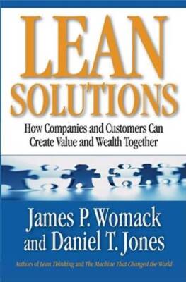 Lean Solutions: How Companies and Customers Can Create Value and Wea - VERY GOOD