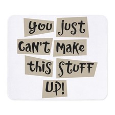 CafePress Stuff Up Non-slip Rubber Mousepad, Gaming Mouse Pad 938797726