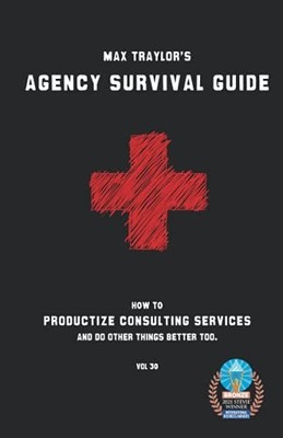 Agency Survival Guide: How to - GOOD