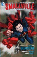 SMALLVILLE SEASON 11 VOL. 1: GUARDIAN BY Bryan Q. Miller PAPERBACK