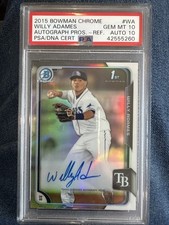 2015 Bowman Chrome Willy Adames Auto Refractor PSA 10