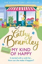 My Kind of Happy: The feel-good, fun..., Bramley, Cathy