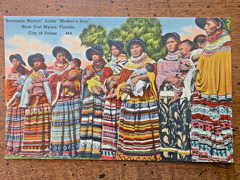 LINEN POSTCARD VIEW OF SEMINOLE NATION MOTHER'S DAY, FT. MYERS, FLORIDA, 1930'S