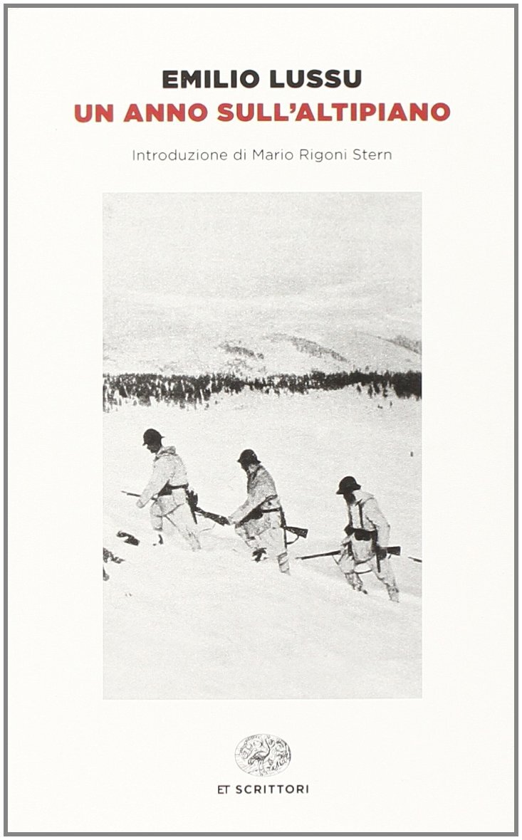 Libri Emilio Lussu - Un Anno Sull'altipiano