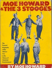 Moe Howard and the 3 Stooges: The Picto..., Howard, Moe
