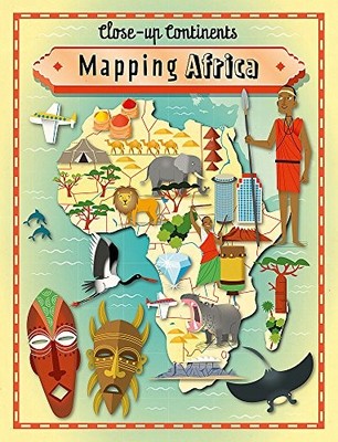 Mapping Africa (Close-up Continents), Rockett, Paul