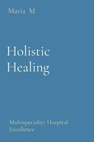 Maria M | Holistic Healing | Taschenbuch | Englisch (2023) | EAN 9788196837204