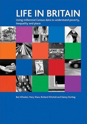 Life in Britain: Using Millennial Census data to understand poverty, inequality 