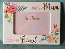 Image of In Bloom Always My Mum Forever My Friend 4x6" Landscape Plastic Photo Frame BNIP