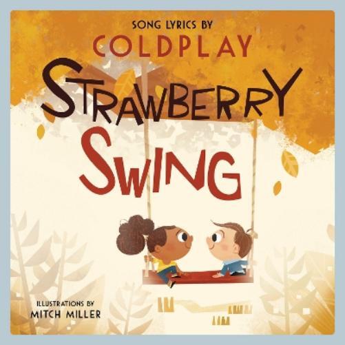 Coldplay Strawberry Swing (Copertina rigida)