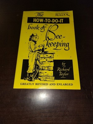 The How-to-Do-It Book of Bee-Keeping By Richard Taylor ~ 1998 Fifth Edition PB