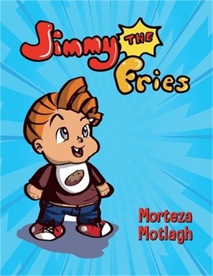 Jimmy the Fries (Paperback or Softback)