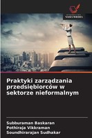 Subburaman Baskaran (U. A.) | Praktyki Zarz¿Dzania Przedsi¿BiorcóW W Sektorze...