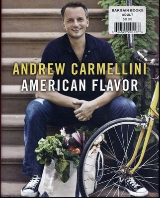 American Flavor: Sophisticated yet Down-to-Earth Recipes by a Two-Time James...
