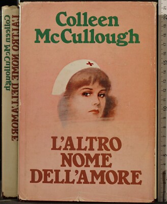 L'ALTRO NOME DELL'AMORE. MCCULLOUGH. CLUB DEL LIBRO.