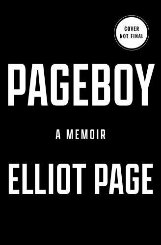Pageboy : A Memoir by Elliot Page (2023, Hardcover) B55 - Picture 1 of 1
