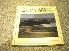 Golf Book, Golf Courses of the Monterey Peninsula Great Coffee Table Book