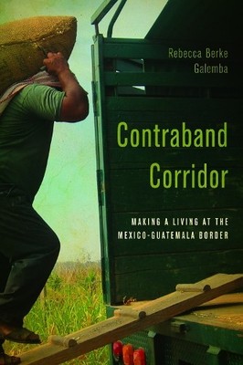 Contraband Corridor - 9780804799133