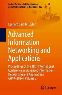 Advanced Information Networking and Applications Leonard Barolli