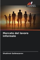 Shukhrat Gaibnazarov | Mercato Del Lavoro Informale | Taschenbuch | Italienisch