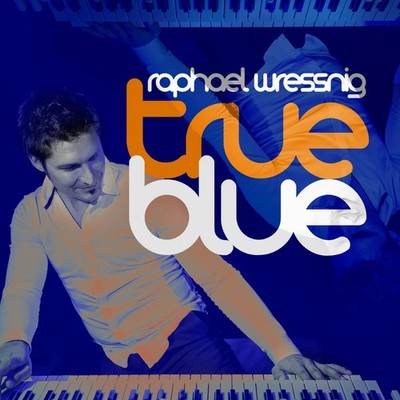 Raphael Wressnig True Blue (CD)