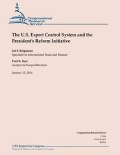 Congressional R The U.S Export Control System and the President's Re (Paperback)