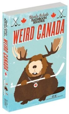 Uncle Johns Bathroom Reader Weird Canada von Bathroom R... | Buch | Zustand gut