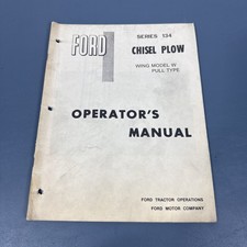 Ford Series 134 Chisel Plow Wing Model W Pull Type Operators Owners Manual Ford Series 134 Chisel Plow Wing Model W Pull Type Operators Owners Manual