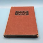 Garden Flowers in Color Daniel Foley, Vintage 1956 Hardcover, Illustrated