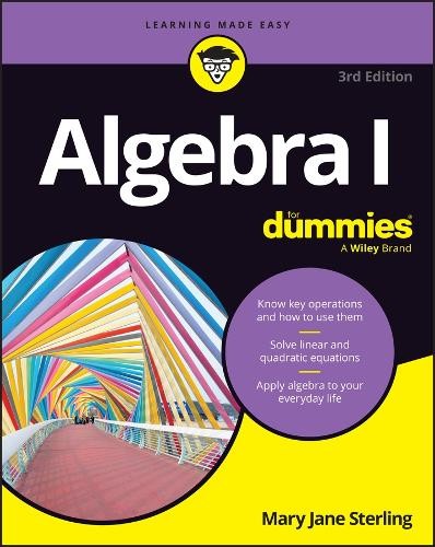Algebra I For Dummies by Mary Jane Sterling - 9781394428274