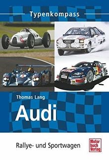Audi: Rallye- und Sportwagen von Thomas Lang | Buch | Zustand wie neu
