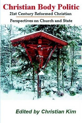 Christian Kim Christian Body Politic (Taschenbuch)